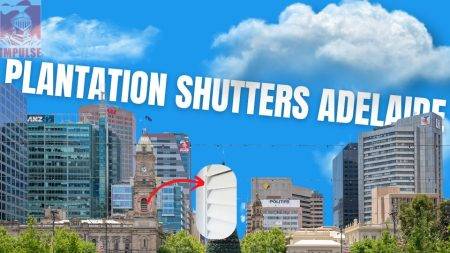 Everything About Plantation Shutters Adelaide